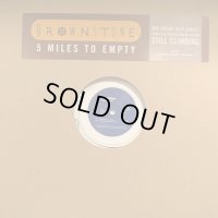 Brownstone - 5 Miles To Empty (Cutfather & Joe Remix) (12'')