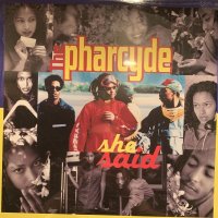 The Pharcyde - She Said (12'') (奇跡の新品未開封!!)