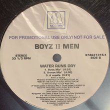 他の写真1: Boyz II Men - Water Runs Dry (12'') (US Promo !!)