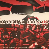 Crooklyn Dodgers '95 - Return Of Crooklyn Dodgers (12'')