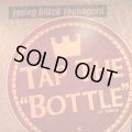 Young Black Teenagers - Tap The Bottle (12'')