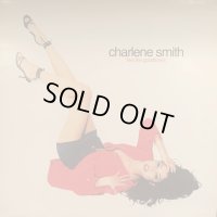 Charlene Smith ‎- Feel The Goodtimes (12'')