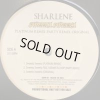 Sharlene - Sweeta Sweeta (Platinum Remix) / Comin' Out (Wonder-Full Mix) (12'') (キレイ！！)