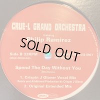Crue-L Grand Orchestra - Family / Spend The Day Without You (12'')