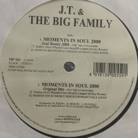 J.T. And The Big Family - Moments In Soul 2000 (12'')