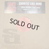 Bow Wow feat. Chris Brown & Johnta Austin - Shortie Like Mine (12'') (キレイ！！)