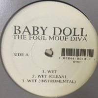 Baby Doll The Foul Mouf Diva - Wet / Mouf Pt. 2 (12'')