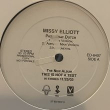 他の写真1: Missy Elliott - Pass That Dutch (12'') (US Promo !!)