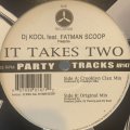 DJ Kool feat. Fatman Scoop - It Takes Two (12'')
