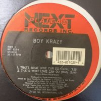 Boy Krazy - That's What Love Can Do (b/w One Thing Leads To Another) (12'')