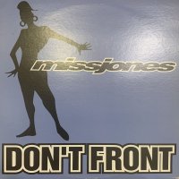 Miss Jones - Don't Front (12'')