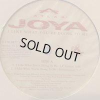 Joya - I Like What You're Doing To Me (12'')