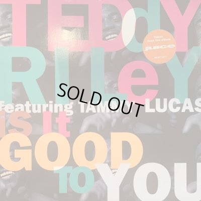 画像1: Teddy Riley feat. Tammy Lucas - Is It Good To You (inc. On The Radio Mix) (12'')