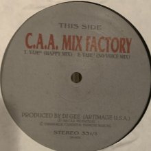 他の写真1: C.A.A. Mix Factory - Say Yes (b/w Yah! Yah! Yah! & Morning Moon) (12'')