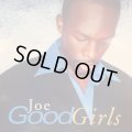 Joe - Good Girls (b/w Don't Wanna Be A Playa Remix) (12'') (キレイ！！)