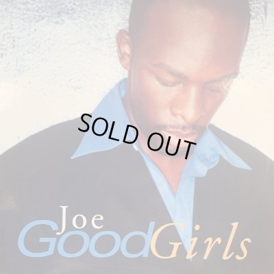 画像1: Joe - Good Girls (b/w Don't Wanna Be A Playa Remix) (12'') (キレイ！！)