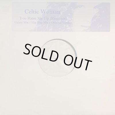 Celtic Woman-You Raise Me Up（Remixes）美品 You Raise Me Up - YouTube