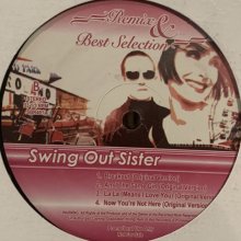 他の写真1: Swing Out Sister -Remix & Best Selection (inc. Breakout, Am I The Same Girl, La La Means I Love You, Now You're Not Here) (12'')