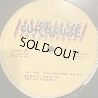 Our House - Our House (Phat Club Mix) (12'')