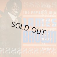 James Brown - The Payback Mix (Keep On Doing What You're Doing But Make It Funky) / Give It Up Or Turnit A Loose (Remix) (12'') (キレイ！！)