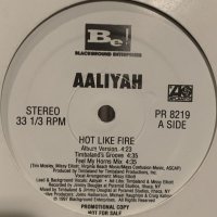 Aaliyah - Hot Like Fire (12'') (キレイ！！)