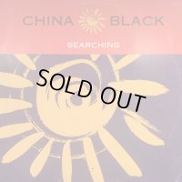 China Black - Searching (12'')