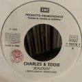 Charles & Eddie - Jealousy (7'') (ピンピン！！)