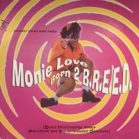 Monie Love - Born 2 B.R.E.E.D. (12'')