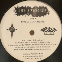 Juvenile, Wacko, Skip - Nolia Clap (Remix) (12'') (キレイ！！)