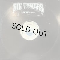 Big Tymers - 10 Wayz (12'') (キレイ！！)