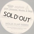 UTP (Juvenile, Wacko & Skip) - Nolia Clap (Remix) (12'') (キレイ！！)
