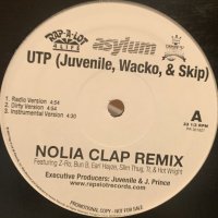 UTP (Juvenile, Wacko & Skip) - Nolia Clap (Remix) (12'') (キレイ！！)
