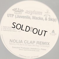 UTP (Juvenile, Wacko & Skip) - Nolia Clap (Remix) (12'') (キレイ！！)