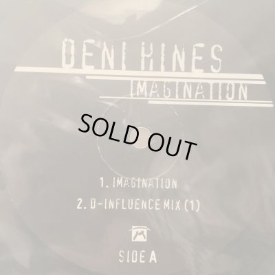 画像1: Deni Hines - Imagination (D-Influence Mix) (12'') (ピンピン！！)