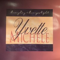 Yvette Michele - Everyday & Everynight (12'') (キレイ！！)