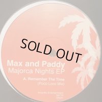 Max & Paddy - Majorca Nights EP (inc. Remember The Time, The Line and more) (12'') (キレイ！！)