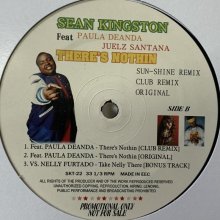 他の写真1: Sean Kingston feat. Paula Deanda & Jules Santana - There's Nothin (Sun-Shine Remix) (12'') (キレイ！！)