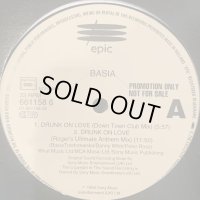 Basia - Drunk On Love (inc. Album Version & Down Town Club Mix & Roger's Ultimate Anthem Mix !!) (12'')