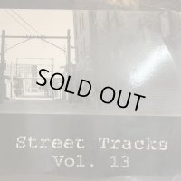 Various - Street Tracks Volume 13 (inc. Jade - Don't Walk Away, Jeremy Jordan - The Right Kind Of Love, Portrait - Here We Go Again!, MC Serch - Back To The Grill) (12''×2)