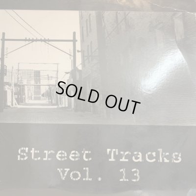画像1: Various - Street Tracks Volume 13 (inc. Jade - Don't Walk Away, Jeremy Jordan - The Right Kind Of Love, Portrait - Here We Go Again!, MC Serch - Back To The Grill) (12''×2)