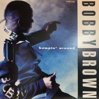 Bobby Brown - Humpin' Around (12'') (キレイ！！)