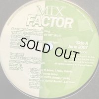 Various – Mix Factor (June 2007) (inc. Sean Kingston Vs Ben E. King - Beautiful Girl Stand By Me and more) (12')