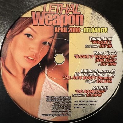 画像1: Various - Lethal Weapon April 2006 Reloaded (inc. Young Lee - Jiggle It, Bubba Sparxxx - Ms. New Booty (Remix), E-40 feat. T-Pain - U & Dat, Pitbull - Bojangles and more) (12')