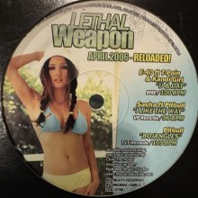 他の写真1: Various - Lethal Weapon April 2006 Reloaded (inc. Young Lee - Jiggle It, Bubba Sparxxx - Ms. New Booty (Remix), E-40 feat. T-Pain - U & Dat, Pitbull - Bojangles and more) (12')