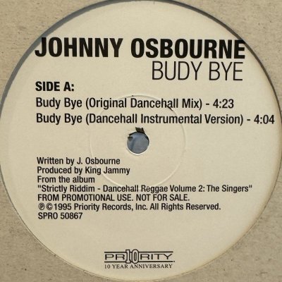 画像1: Johnny Osbourne - Budy Bye (inc. Kenny Dope Super Dub Remix) (12'') (キレイ！！)