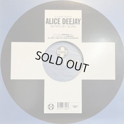 画像1: DJ Jurgen Presents Alice Deejay - Better Off Alone (12'') (キレイ！！)