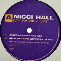 Nicci Hall - My Family Say (12'') 