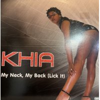 Khia feat. DSD - My Neck, My Back (12'') (レアなジャケ付き！) (キレイ！！)