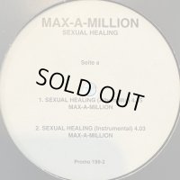 Max A Million - Sexual Healing (12'')