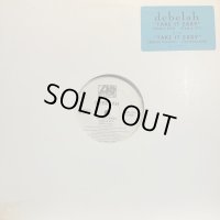 Debelah - Take It Easy (12'') (US Promo !!)